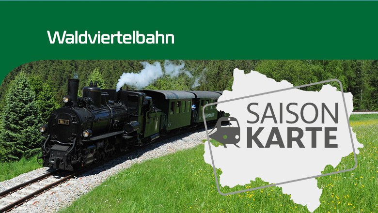 Saisonkarte Waldviertelbahn, © NB/knipserl.at